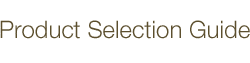 Product Selection Guide